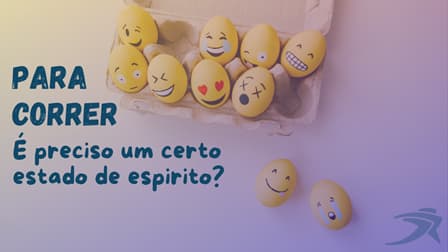 Correr Movido Pelo Estado de Espírito: Liberdade ou Ilusão?